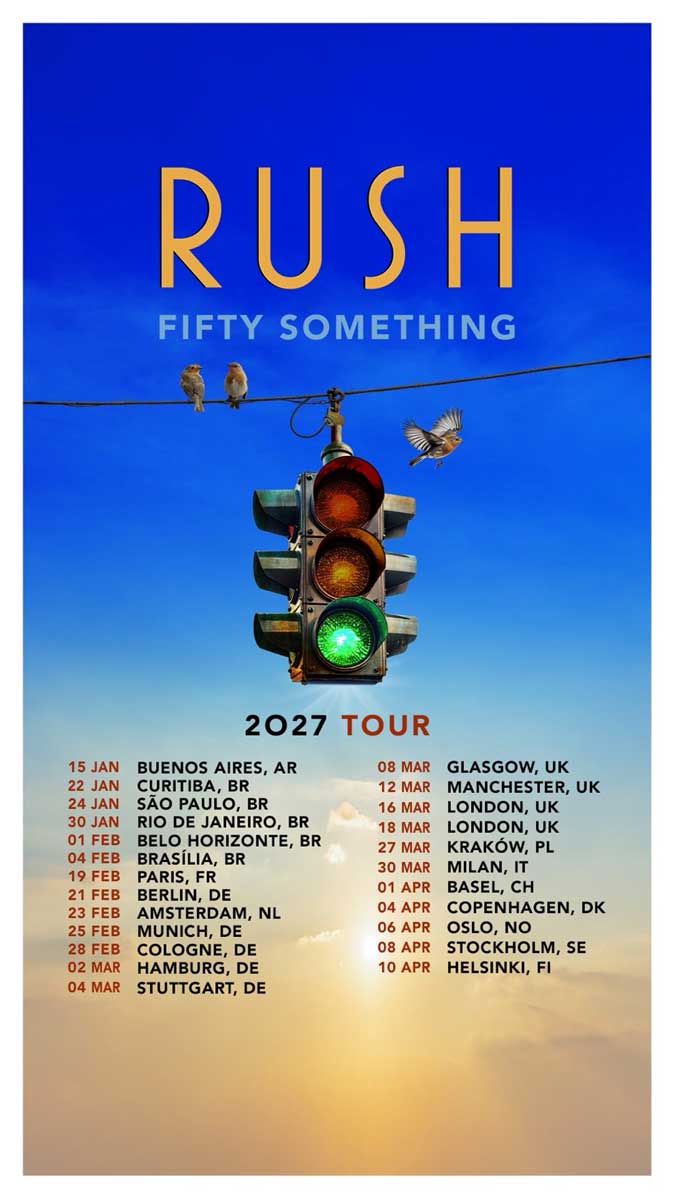 RUSH - Fifty Something Tour Poster 2027 | MetalTalk - Heavy Metal News Reviews and Interviews RUSH - Fifty Something Tour Poster 2027