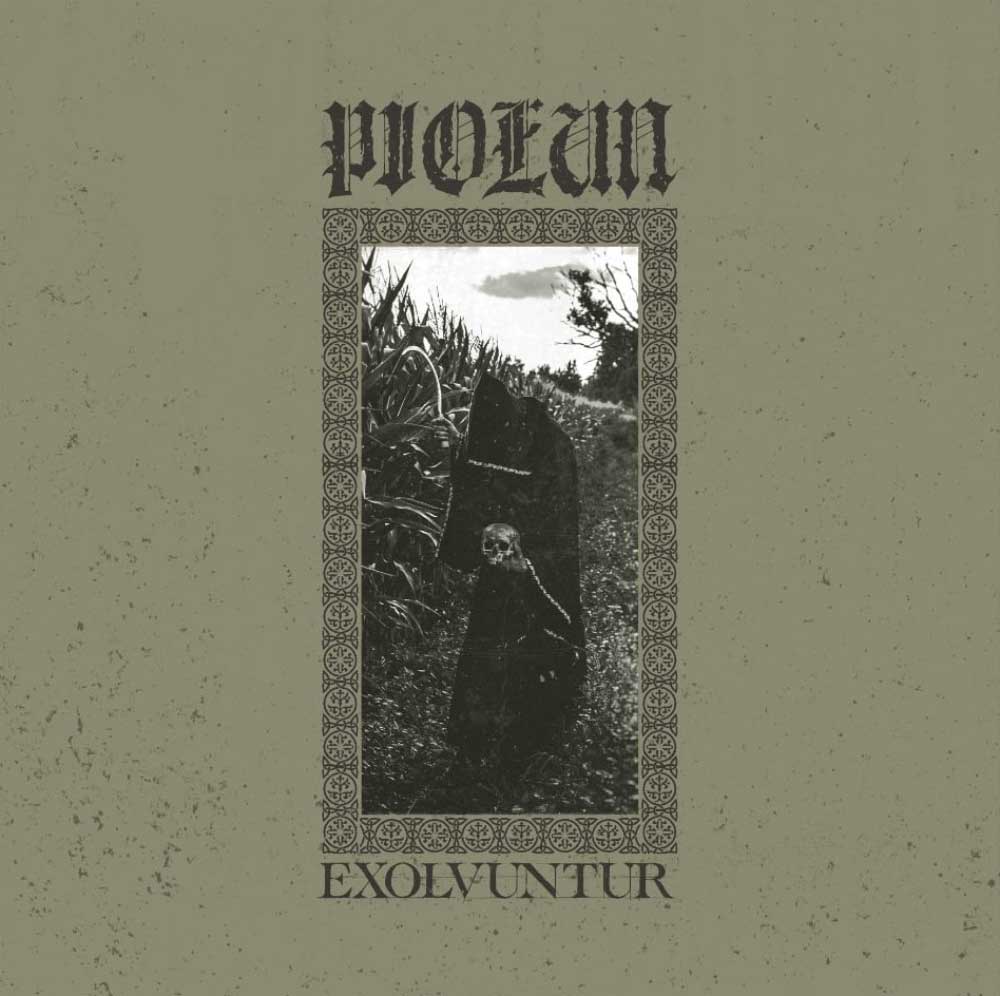 Piołun Exolvuntur Is A Haunting Meditation On Life And Death | MetalTalk - Heavy Metal News Reviews and Interviews Piołun / Exolvuntur Is A Haunting Meditation On Life And Death